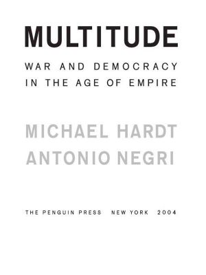 [Michael Hardt, Antonio Negri 01] • Multitude